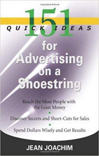 151 Quick Ideas For Advertising On a Shoestring