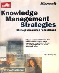 Knowledge Management Strategies : Strategi Manajemen Pengetahuan