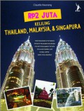 Rp 2 juta Keliling Thailand, Malaysia, & singapura