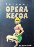 Trilogi Opera Kecoa