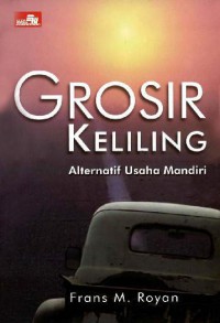 Grosir Keliling (Alternatif Usaha Mandiri)