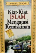 Kiat-Kiat Islam Mengatasi Kemiskinan