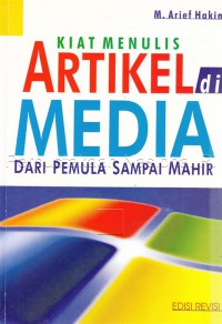 Kiat Menulis Artikel di Media : dari Pemula Sampai Mahir