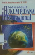 Pengantar hukum Pidana Internasional