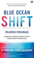 Blue Ocean SHIFT Beyond Competing : Proven Steps To Inspire Confidence And Seize New Growth