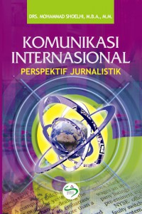 Komunikasi Internasional : Perpsektif Jurnalistik