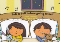 Loli and Poli Before Going to Bed