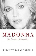 Madonna : An Intimate Biography