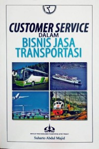 Customer Service: Dalam Bisnis Jasa Transportasi