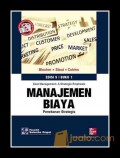 Manajemen Biaya : Penekanan Strategis (Edisi 5 Buku 1)