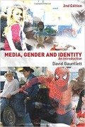 Media, Gender and Identity : An Introduction