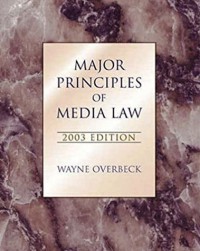 Major Principles of Media Law (2005 Edition)