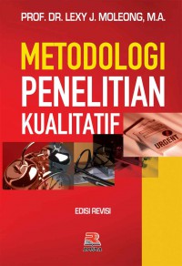 Metodologi Penelitian Kualitatif (Edisi Revisi)