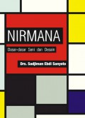 Nirmana : Dasar-dasar Seni dan Desain