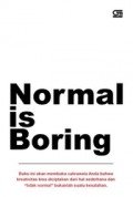 Normal Is Boring