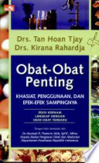 Obat-obat Penting :  Khasiat, Penggunaan, dan Efek-Efek Sampingnya (Edisi Ketiga)