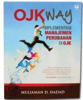 OJK Way: Implementasi Manajemen Perubahan di OJK