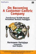 On Becoming A Customer - Centric Company