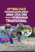 Optimalisasi Kecerdasan Majemuk anak usia dini dengan Permainan Tradisional