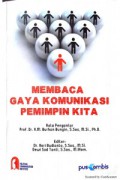 Membaca Gaya Komunikasi Pemimpin kita