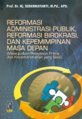 Reformasi administrasi Publik Reformasi Birokrasi Dan kepemimpinan Masa Depan