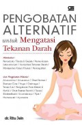 Pengobatan Alternatif untuk Mengatasi Tekanan Darah