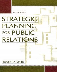 Strategic Planning For Public Relations (Second Ed)