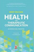 Health and Therapeutic Communication : An Intercultural Perspective