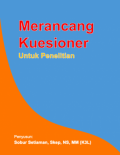 MERANCANG KUESIONER UNTUK PENELITIAN