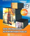 Seni Membangun Kepemimpinan Publik