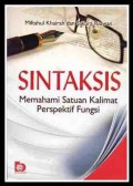 SINTAKSIS : Memahami Satuan Kalimat Perspektif Fungsi