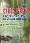 Etika Pers : Profesionalisme dengan Nurani