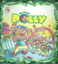 SERI POLLY : POLLY BERTUKAR TEMPAT