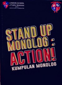 Stand Up Monolog : Action! Kumpulan Monolog