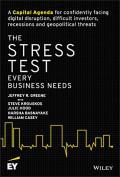 The Stress Test : Every Business Needs