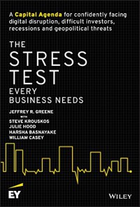 The Stress Test : Every Business Needs