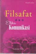 Filsafat dan Etika Komunikasi