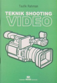 Teknik Shooting Video