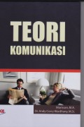 Teori Komunikasi : Tentang Komunikator, Pesan, Percakapan dan Hubungan