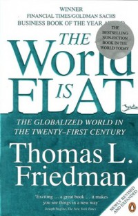 The World is Flat: The Globalized World in The Twenty-First Century