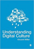 Understanding Digital Culture