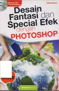 Desain Fantasi Dan Special Efek Dengan Photoshop