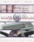 Introduction To Mass Communication : Media Literacy And Culture (Twelfth Ed)