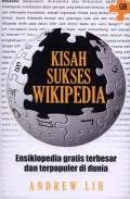 Kisah Sukses Wikipedia : Ensiklopedia gratis terbesar dan terpopuler di dunia