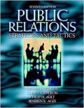 Public Relations : Strategies and Tactics (7th Edition)