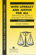 With Literacy And Justice For All : Rethinking the Social in Language and Education