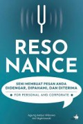 Resonance: Seni membuat Pesan Anda Didengar, Dipahami, dan Diterima