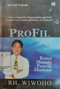 P R O F I L  : Kunci Menuju Puncak Motivasi