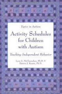 Image of Activity Schedules for Children with Autism: Teaching Independent Behavior