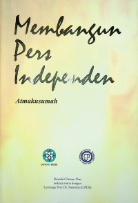Image of Membangun Pers Independen
